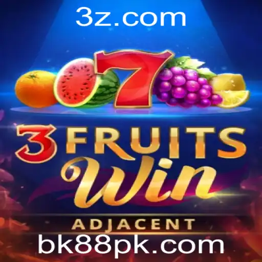 Descubra o Empolgante Mundo de 3FruitsWin no BK88